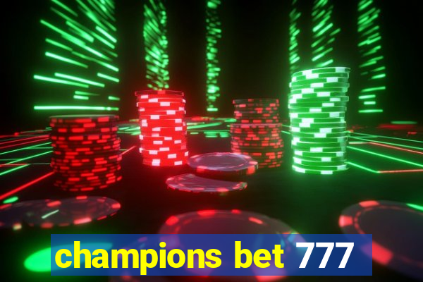 champions bet 777